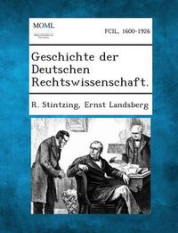 Cover image for Geschichte Der Deutschen Rechtswissenschaft.