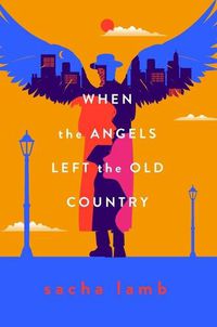 Cover image for When the Angels Left the Old Country