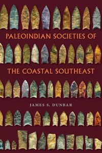 Cover image for Paleoindian Societies of the Coastal Southeast