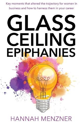 Cover image for Glass Ceiling Epiphanies