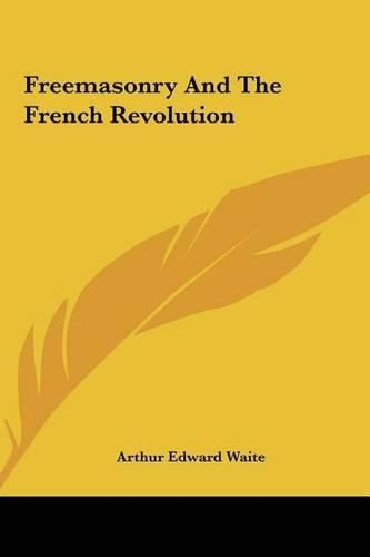 Cover image for Freemasonry and the French Revolution