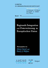 Cover image for Regionale Integration und Osterweiterung der Europaischen Union