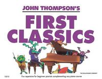 Cover image for John Thompson's First Classics