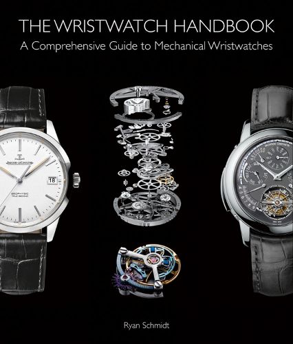 Cover image for The Wristwatch Handbook: A Comprehensive Guide to Mechanical Wristwatches