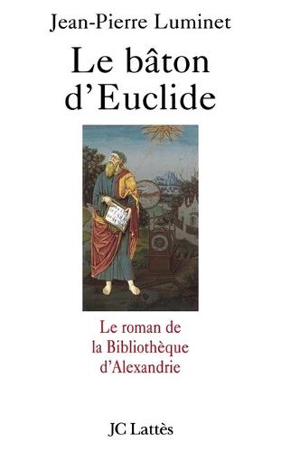 Cover image for Le baton d'Euclide