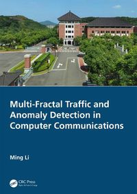 Cover image for Multi-Fractal Traffic and Anomaly Detection in Computer Communications