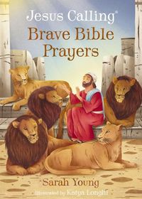 Cover image for Jesus Calling Brave Bible Prayers