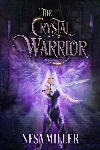 Cover image for The Crystal Warrior: A Young Adult retelling of Alamir