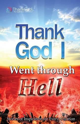 Cover image for Thank God I Went Through Hell