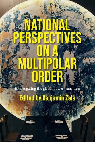 Cover image for National Perspectives on a Multipolar Order