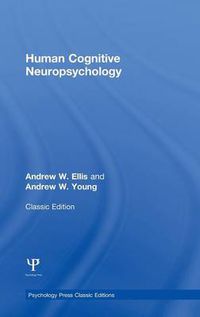 Cover image for Human Cognitive Neuropsychology (Classic Edition)