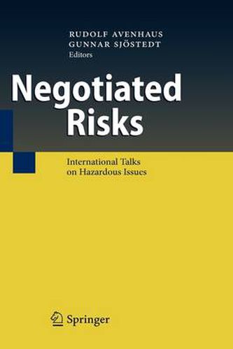 Cover image for Negotiated Risks: International Talks on Hazardous Issues