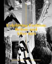 Cover image for Exhibiting Fashion: Before and After 1971