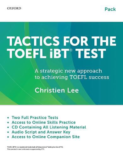 Tactics for the TOEFL iBT (R) Test: Teacher/Self-study Pack: A strategic new approach to achieving TOEFL success