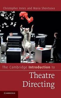 Cover image for The Cambridge Introduction to Theatre Directing