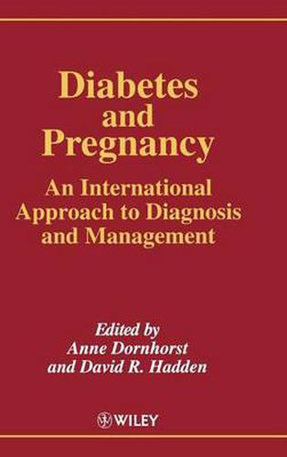 Cover image for Diabetes and Pregnancy: An International Approach to Diagnosis and Management