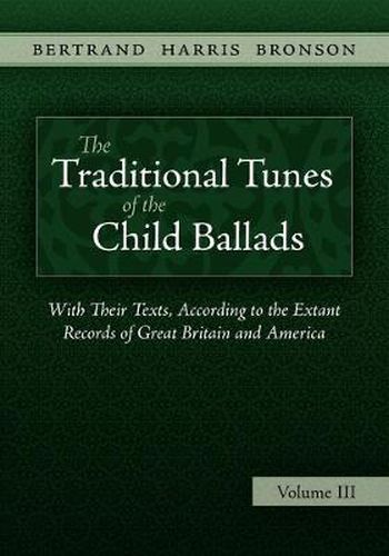 Cover image for The Traditional Tunes of the Child Ballads, Vol 3