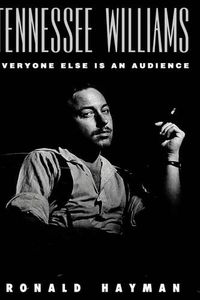 Cover image for Tennessee Williams: Everyone Else Is an Audience
