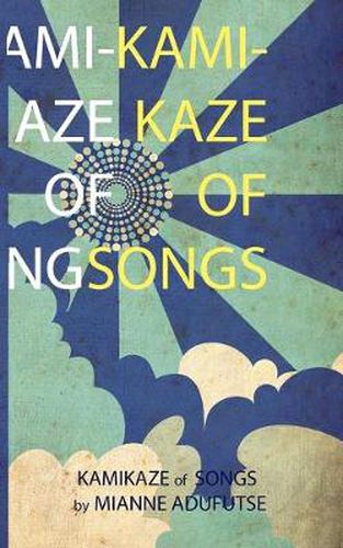 Cover image for Kamikaze of Songs