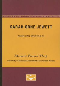 Cover image for Sarah Orne Jewett - American Writers 61: University of Minnesota Pamphlets on American Writers