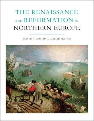 Cover image for The Renaissance and Reformation in Northern Europe