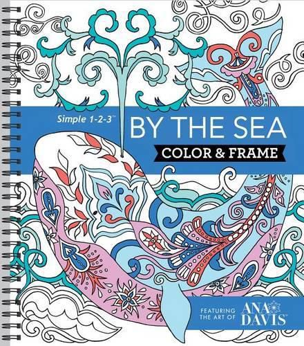 Cover image for Color & Frame - By the Sea (Adult Coloring Book)