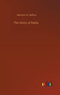 Cover image for The Story of Malta