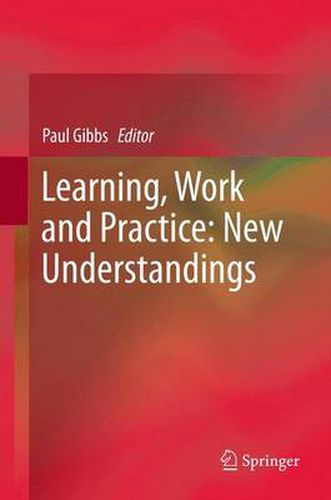 Cover image for Learning, Work and Practice: New Understandings