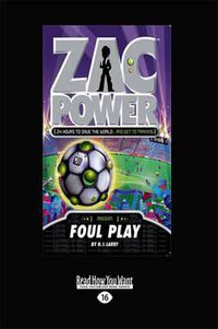 Cover image for Zac Power: Foul Play