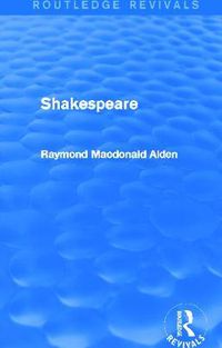 Cover image for Shakespeare (Routledge Revivals)