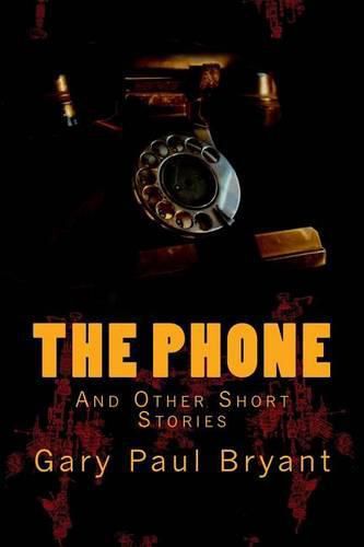 Cover image for The Phone: and Other Short Stories