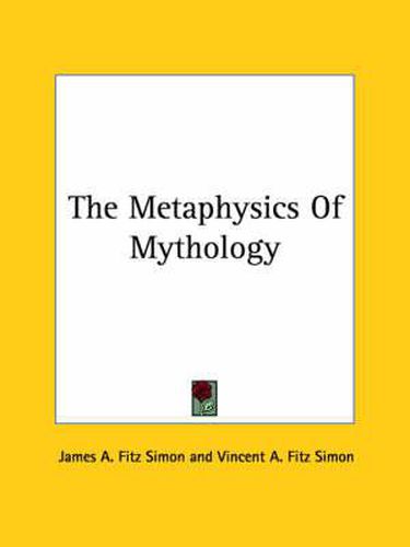 Cover image for The Metaphysics of Mythology