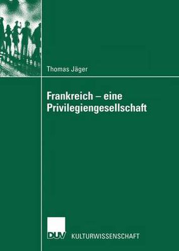 Cover image for Frankreich - Eine Privilegiengesellschaft