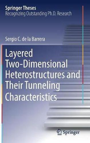 Cover image for Layered Two-Dimensional Heterostructures and Their Tunneling Characteristics