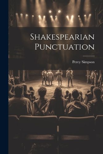 Cover image for Shakespearian Punctuation