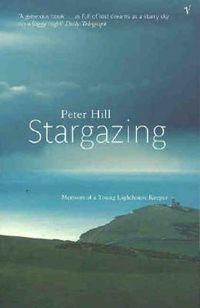 Cover image for Stargazing: Memoirs Of A Young Lighthouse Keeper