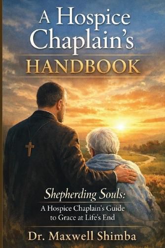 Cover image for A Hospice Chaplain's Handbook