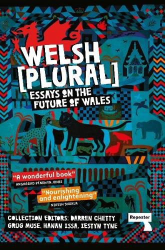 Cover image for Welsh (Plural): Essays on the Future of Wales