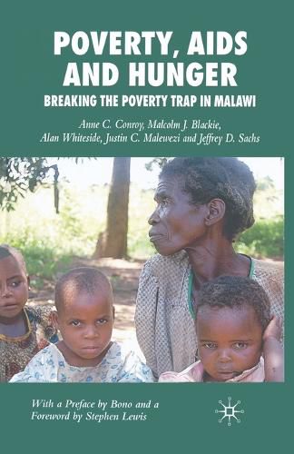 Cover image for Poverty, AIDS and Hunger: Breaking the Poverty Trap in Malawi