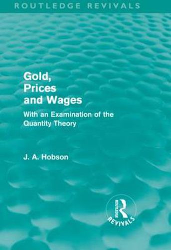 Cover image for Gold Prices and Wages (Routledge Revivals)