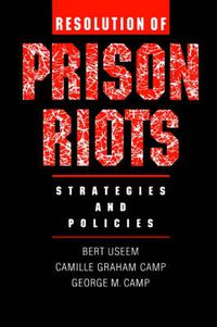 Cover image for Resolution of Prison Riots: Strategies and Policies