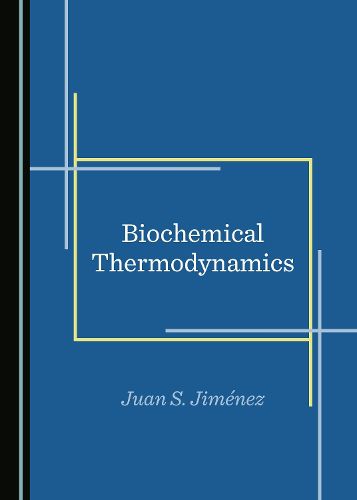 Cover image for Biochemical Thermodynamics