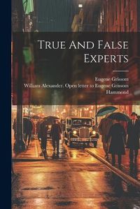 Cover image for True And False Experts