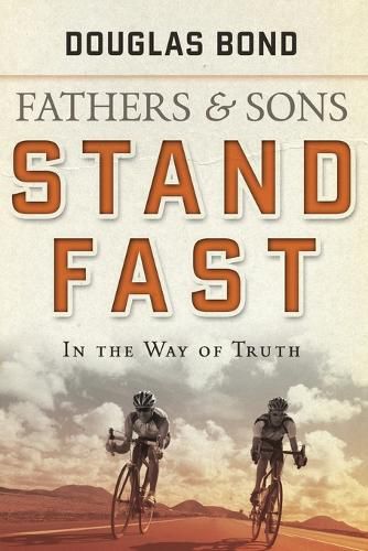 Cover image for Stand Fast in the Way of Truth