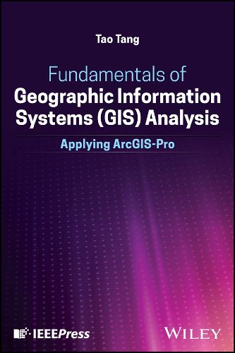 Cover image for Fundamentals of Geographic Information Systems (GIS) Analysis