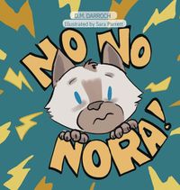 Cover image for No, No, Nora!