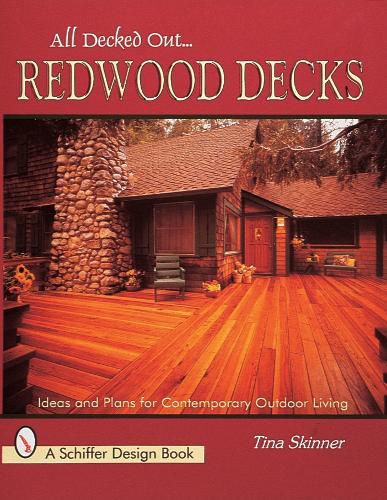 Cover image for Redwood Decks: Ideas and Plans for Contemporary Outdoor Living