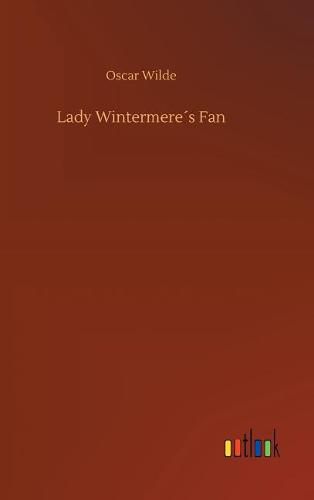 Lady Wintermeres Fan