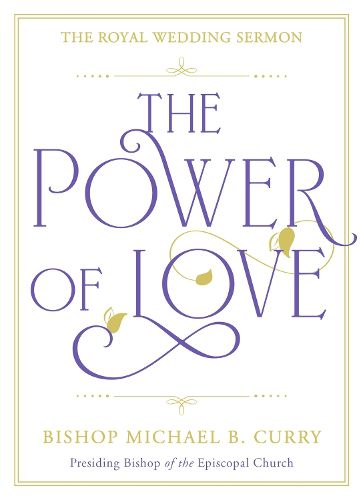 Cover image for The Power of Love: The Royal Wedding Sermon