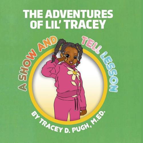 Cover image for A Show and Tell Lesson: Adventures of Lil' Tracey